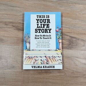 🔺️NWOT This is Your Life Story; How to Write It,  How to Teach It